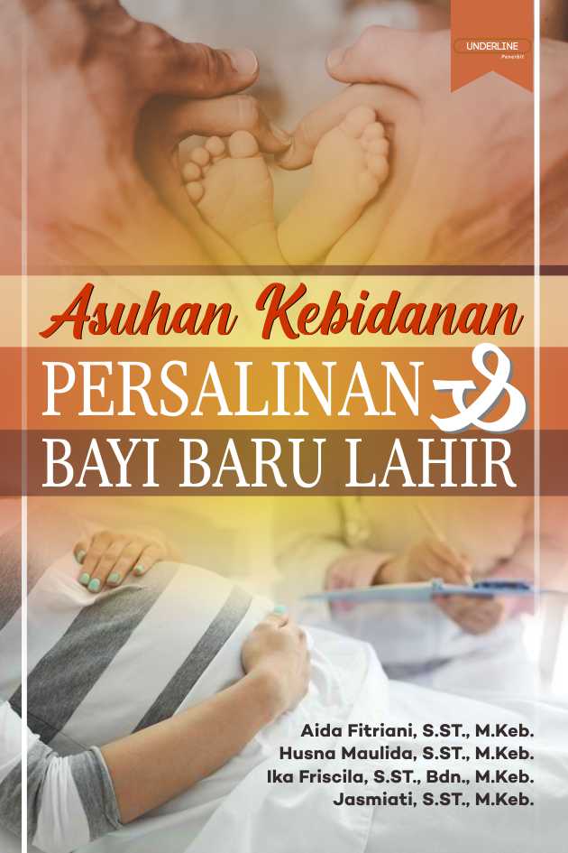 ASUHAN KEBIDANAN & BAYI BARU LAHIR – Penerbit Underline